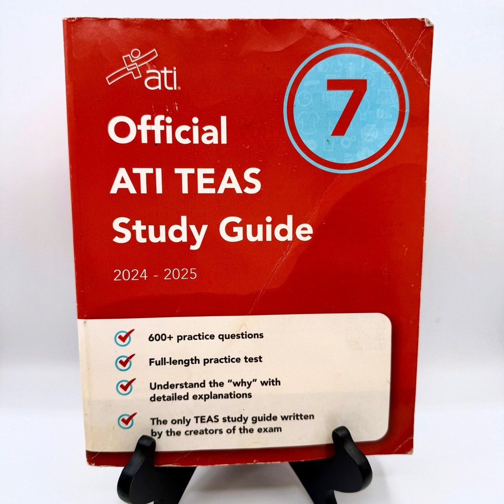 Official ATI TEAS Study Guide 2024-2025 TEAS 7 Exam Prep Paperback 9781565332720